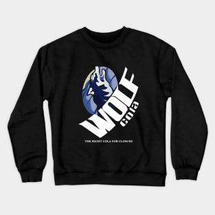 Wolf Cola The Right Cola For Closure Crewneck Sweatshirt